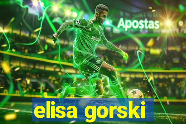 elisa gorski